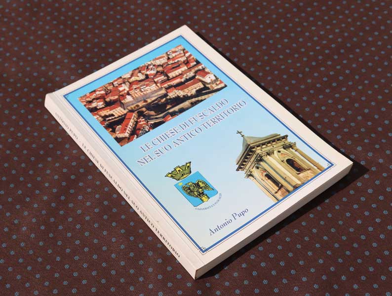 1a Libro 'Le Chiese Di Fuscaldo Nel Suo Antico Territorio' (2004).