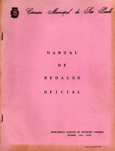 Manual de Treinamento de Pessoal (1992) e Manual de Redação (1993).