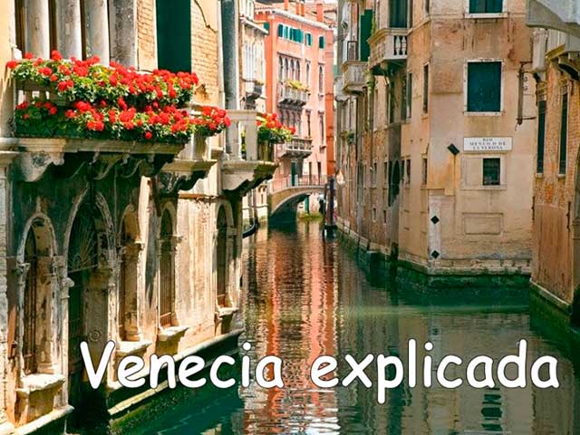 Venecia Explicada