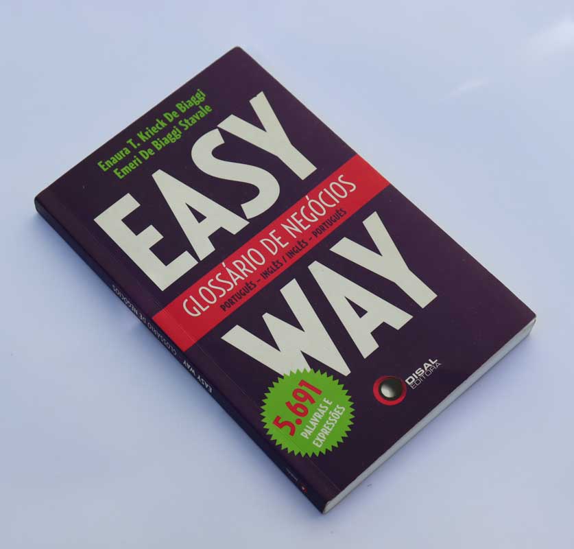 11. Easy Way. Glossario de Negócios. Emeri de Biaggi Stávale e Enaura de Biaggi (2005)