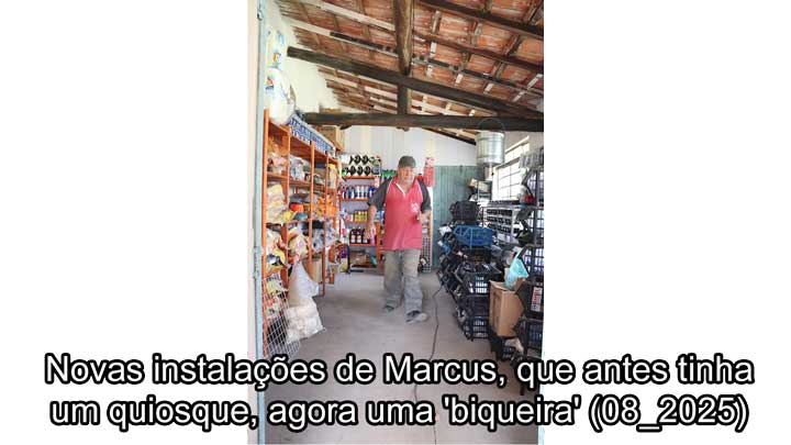 Novas instalações de Marcus, que antes tinha um quiosque, agora uma 'biqueira' (08_2025) (2)